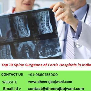 Top 10 Spine Surgeons Fortis India