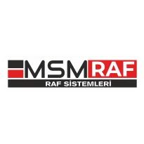 MSM RAF SİSTEMLERİ PAZ.SAN.TİC.LTD.ŞTİ